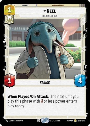 Neel - The Cutest Boy (Ashes of the Empire)(ASH-248/264)(R)
