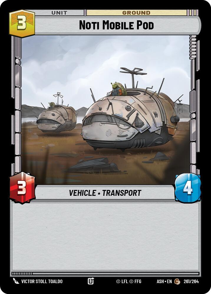 Noti Mobile Pod (Ashes of the Empire)(ASH-261/264)(C)