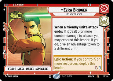 Ezra Bridger - It's Now or Never (Ashes of the Empire)(ASH-13/264)(C)