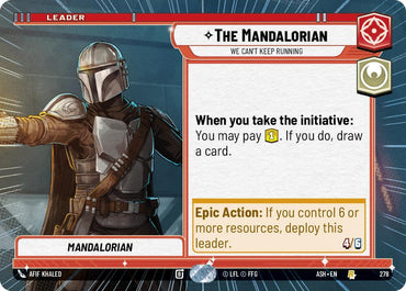 The Mandalorian - We Can't Keep Running (Hyperspace) (Ashes of the Empire)(ASH-278)(R)