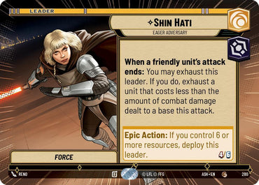 Shin Hati - Eager Adversary (Hyperspace) (Ashes of the Empire)(ASH-280)(C)