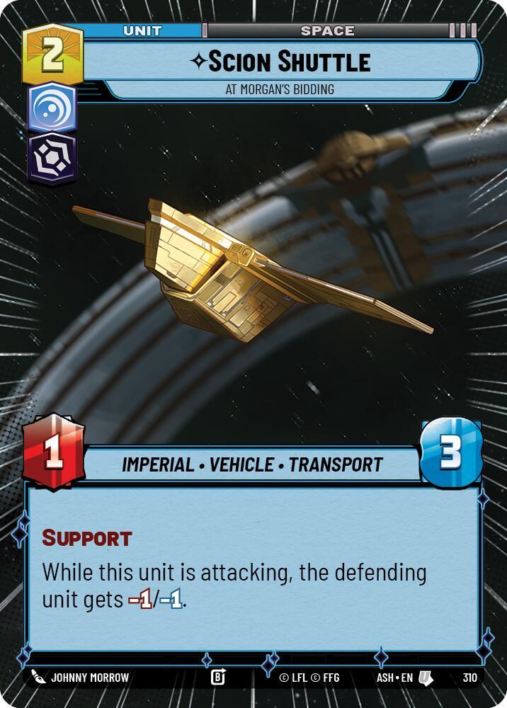 Scion Shuttle - At Morgan's Bidding (Hyperspace) (Ashes of the Empire)(ASH-310)(U)