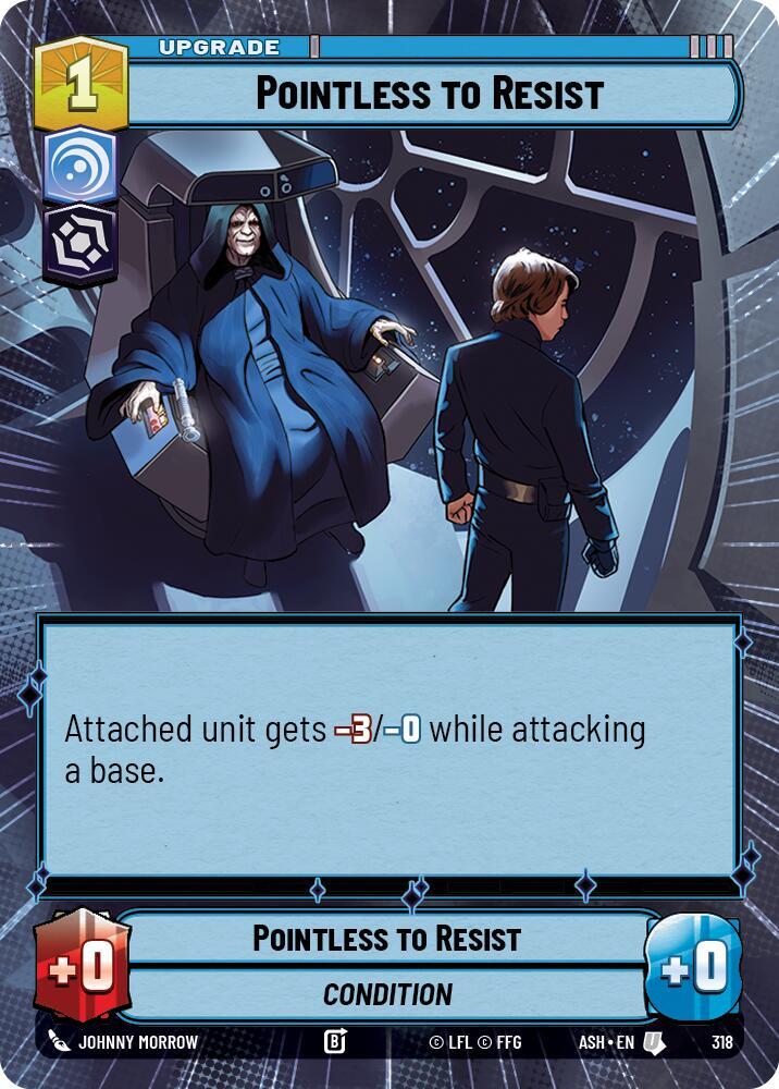 Pointless to Resist (Hyperspace) (Ashes of the Empire)(ASH-318)(U)