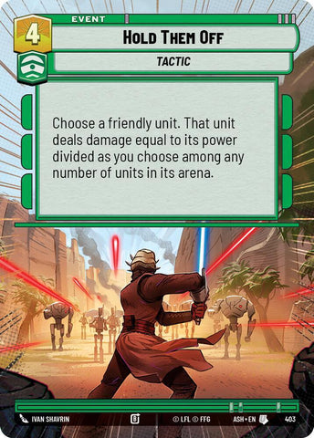 Hold Them Off (Hyperspace) (Ashes of the Empire)(ASH-403)(U)