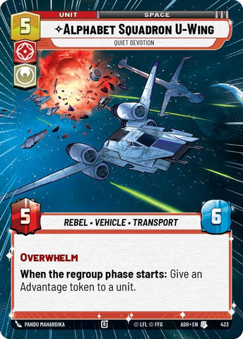 Alphabet Squadron U-Wing - Quiet Devotion (Hyperspace) (Ashes of the Empire)(ASH-423)(U)