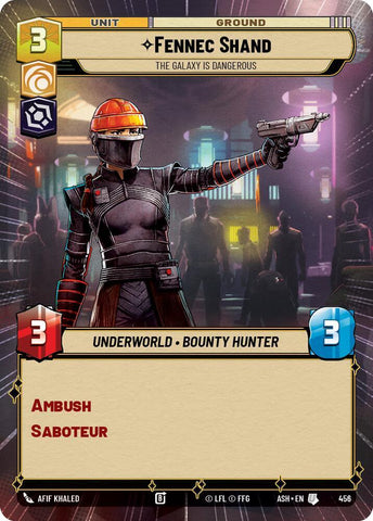 Fennec Shand - The Galaxy Is Dangerous (Hyperspace) (Ashes of the Empire)(ASH-456)(U)