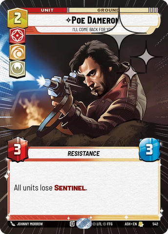 Poe Dameron - I'll Come Back For You (Hyperspace Foil) - Foil (Ashes of the Empire)(ASH-542)(R)