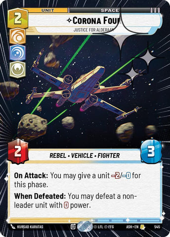 Corona Four - Justice for Alderaan (Hyperspace Foil) - Foil (Ashes of the Empire)(ASH-545)(R)