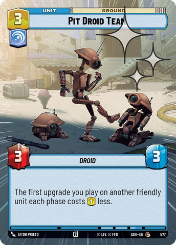 Pit Droid Team (Hyperspace Foil) (Ashes of the Empire)(ASH-577)(C)