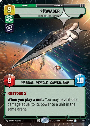 Ravager - Final Imperial Command (Hyperspace Foil) - Foil (Ashes of the Empire)(ASH-604)(L)