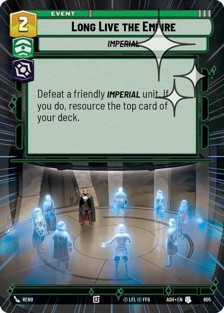 Long Live the Empire (Hyperspace Foil) (Ashes of the Empire)(ASH-605)(U)