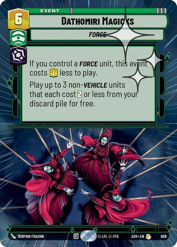 Dathomiri Magicks (Hyperspace Foil) - Foil (Ashes of the Empire)(ASH-606)(R)