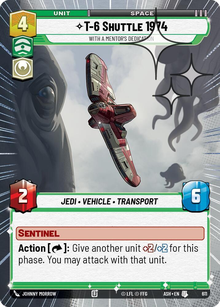 T-6 Shuttle 1974 - With a Mentor's Dedication (Hyperspace Foil) (Ashes of the Empire)(ASH-611)(U)