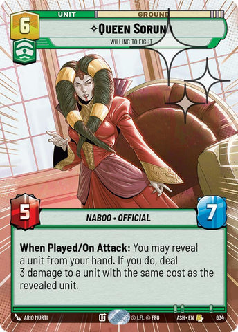Queen Soruna - Willing to Fight (Hyperspace Foil) - Foil (Ashes of the Empire)(ASH-634)(R)