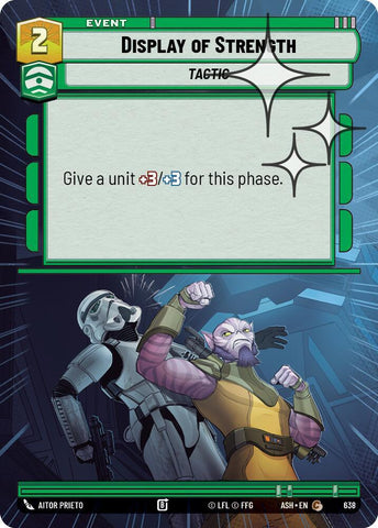 Display of Strength (Hyperspace Foil) (Ashes of the Empire)(ASH-638)(C)