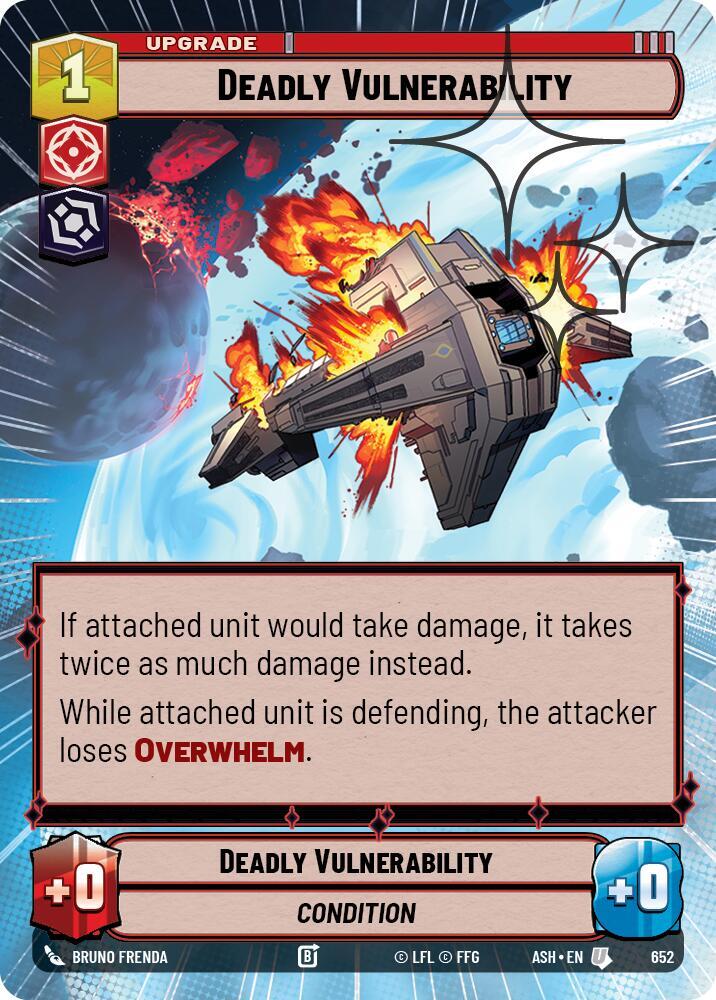 Deadly Vulnerability (Hyperspace Foil) (Ashes of the Empire)(ASH-652)(U)