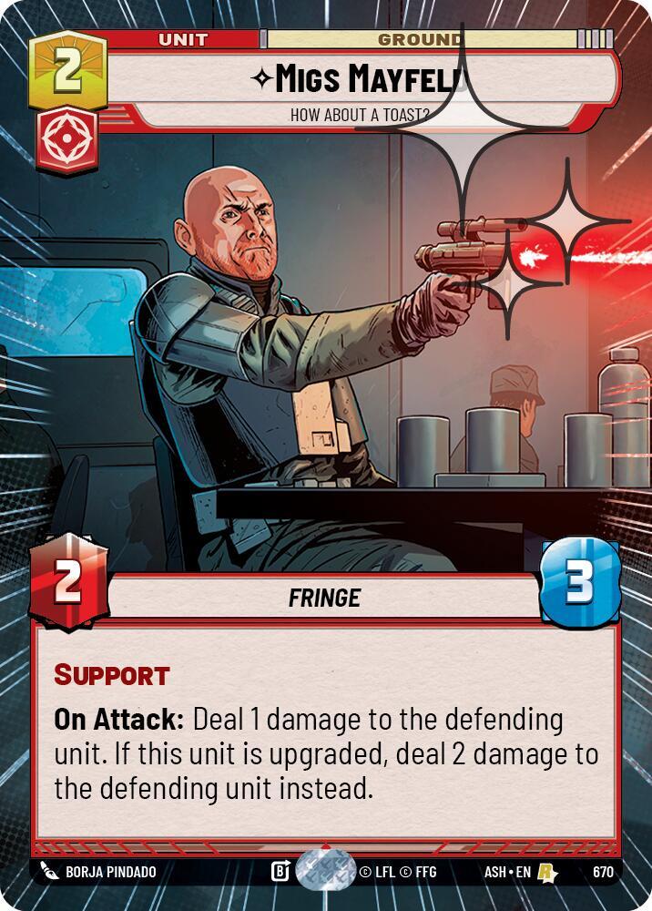 Migs Mayfeld - How About a Toast? (Hyperspace Foil) - Foil (Ashes of the Empire)(ASH-670)(R)