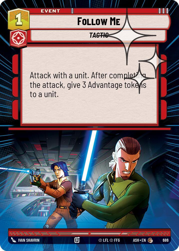 Follow Me (Hyperspace Foil) (Ashes of the Empire)(ASH-686)(C)