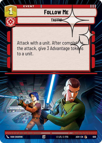 Follow Me (Hyperspace Foil) (Ashes of the Empire)(ASH-686)(C)