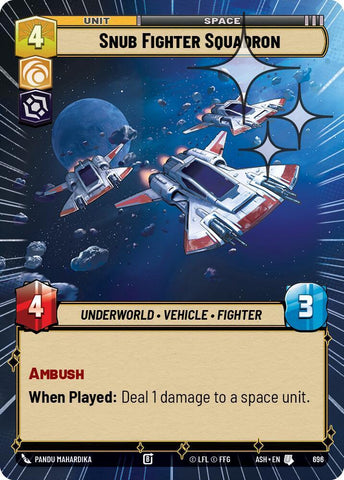 Snub Fighter Squadron (Hyperspace Foil) (Ashes of the Empire)(ASH-696)(U)