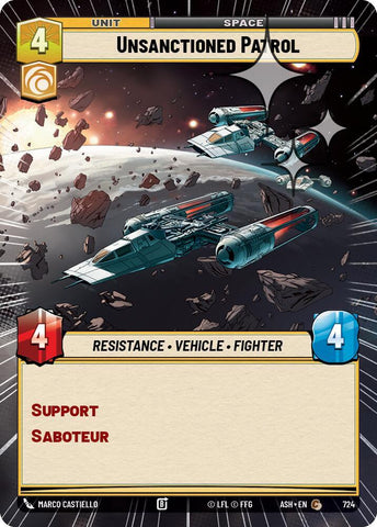 Unsanctioned Patrol (Hyperspace Foil) (Ashes of the Empire)(ASH-724)(C)