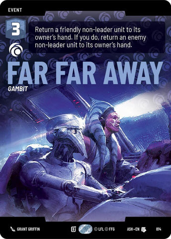 Far Far Away (Prestige) (Ashes of the Empire)(ASH-814)(U)