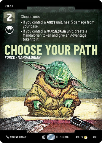 Choose Your Path (Prestige) (Ashes of the Empire)(ASH-817)(R)