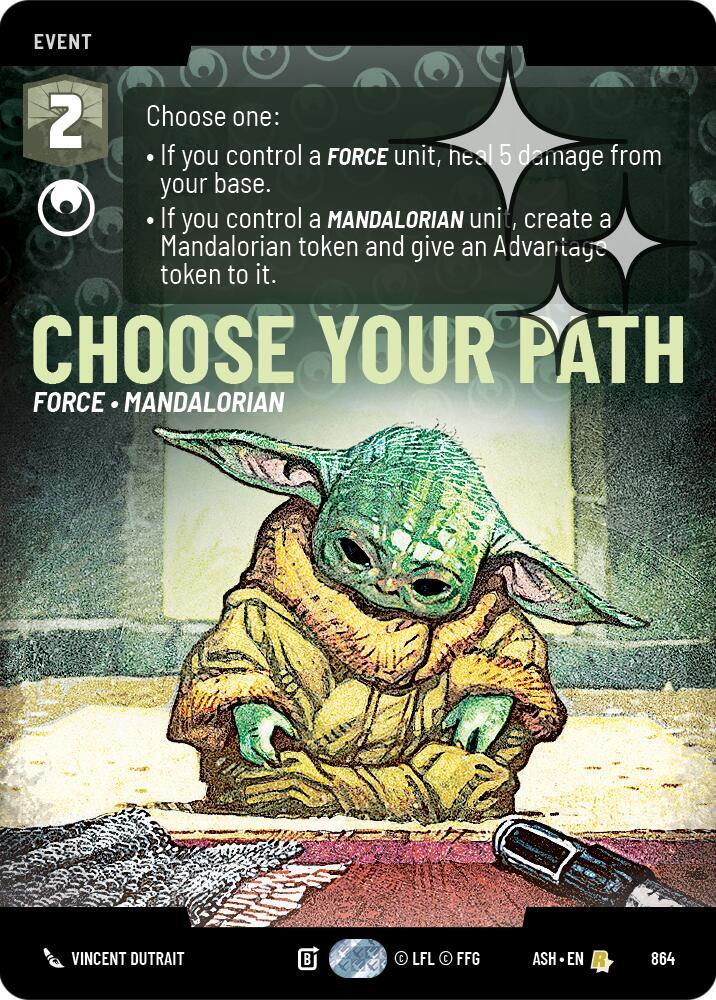 Choose Your Path (Prestige Foil) (Ashes of the Empire)(ASH-864)(R)