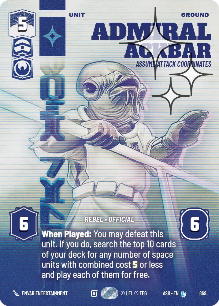 Admiral Ackbar - Assume Attack Coordinates (Prestige Foil) (Ashes of the Empire)(ASH-869)(L)