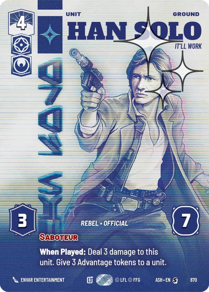 Han Solo - It'll Work (Prestige Foil) (Ashes of the Empire)(ASH-870)(S)