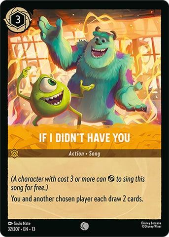 If I Didn't Have You (Cold Foil) (Attack of the Vine!)(13-32/204)(C)