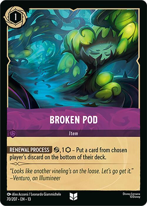 Broken Pod (Attack of the Vine!)(13-70/204)(UN)