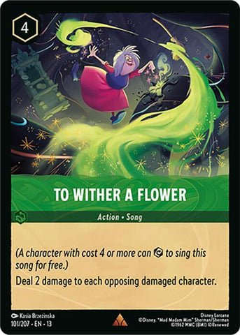 To Wither a Flower (Cold Foil) (Attack of the Vine!)(13-101/204)(R)