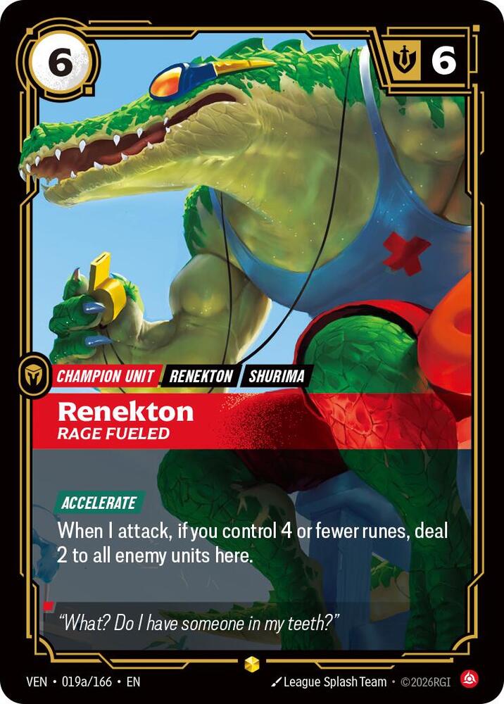 Renekton, Rage Fueled (Alternate Art) (Foil) (Vendetta)(VEN-019a/166)(R)