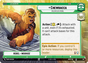 Chewbacca - Relentless Rebel [Hyperspace] (Homeworlds)(HMW-281)(S)