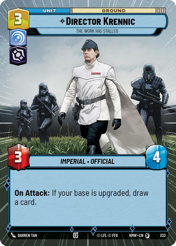 Director Krennic - The Work Has Stalled [Hyperspace] (Homeworlds)(HMW-333)(S)