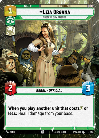 Leia Organa - These Are My Friends [Hyperspace] (Homeworlds)(HMW-387)(U)