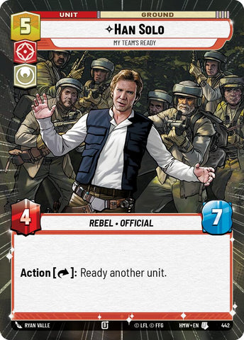 Han Solo - My Team's Ready [Hyperspace] (Homeworlds)(HMW-442)(U)