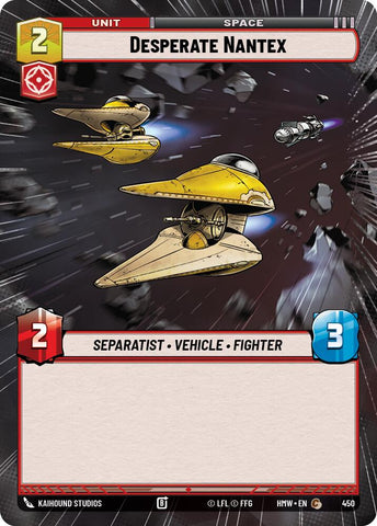 Desperate Nantex [Hyperspace] (Homeworlds)(HMW-450)(C)