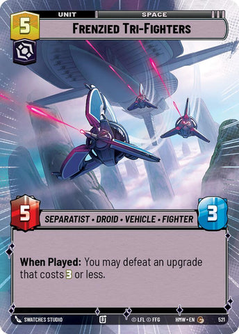 Frenzied Tri-Fighters [Hyperspace] (Homeworlds)(HMW-521)(C)