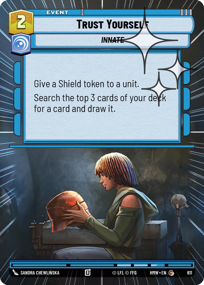 Trust Yourself [Hyperspace Foil] (Homeworlds)(HMW-611)(C)