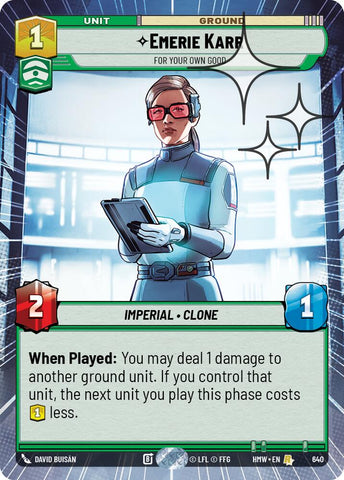 Emerie Karr - For Your Own Good [Hyperspace Foil] (Homeworlds)(HMW-640)(R)
