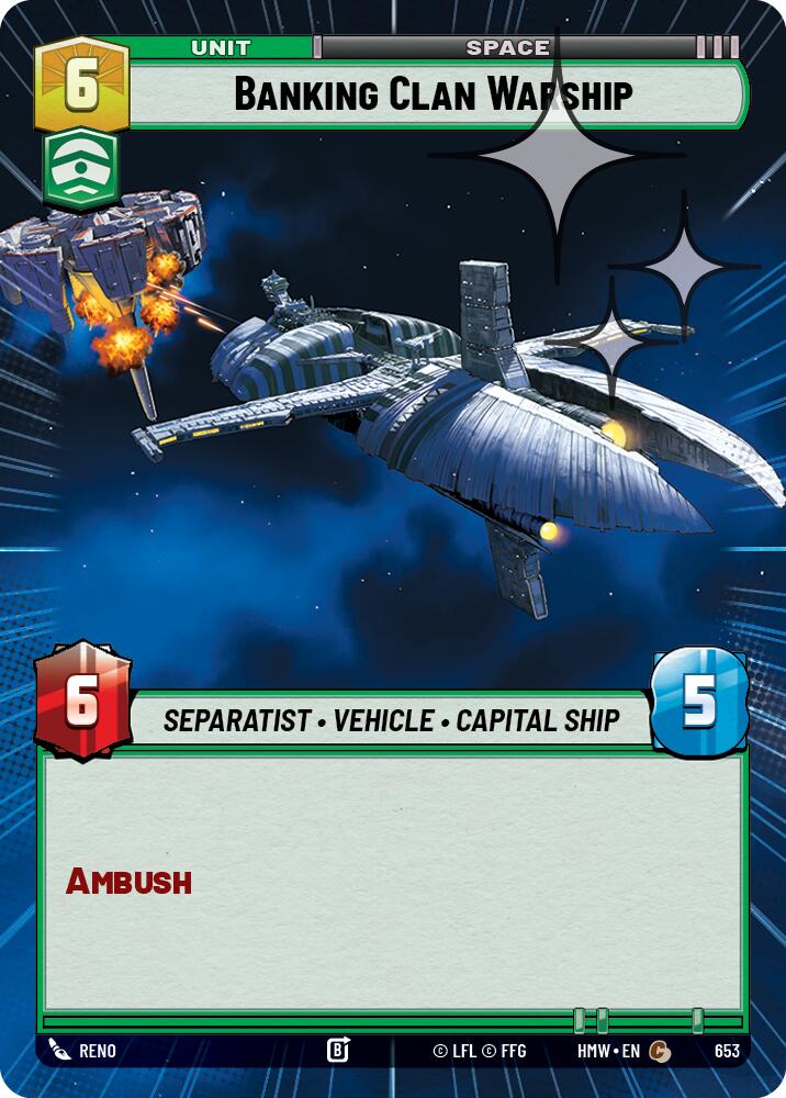 Banking Clan Warship [Hyperspace Foil] (Homeworlds)(HMW-653)(C)