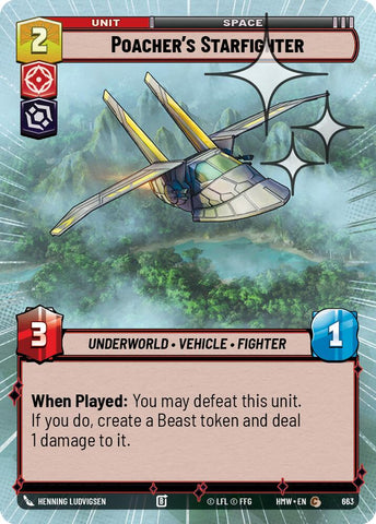 Poacher's Starfighter [Hyperspace Foil] (Homeworlds)(HMW-663)(C)