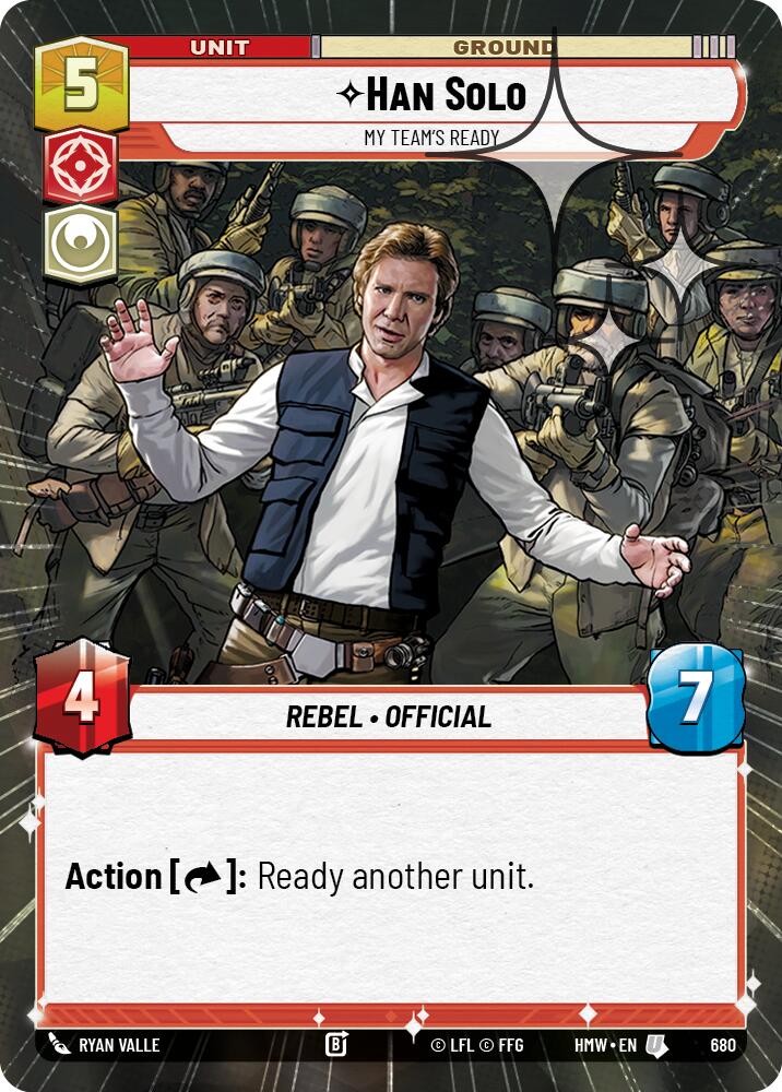 Han Solo - My Team's Ready [Hyperspace Foil] (Homeworlds)(HMW-680)(U)