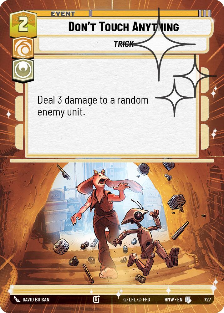 Don't Touch Anything [Hyperspace Foil] (Homeworlds)(HMW-727)(U)