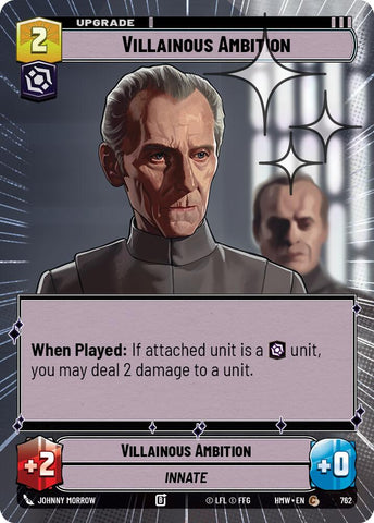 Villainous Ambition [Hyperspace Foil] (Homeworlds)(HMW-762)(C)