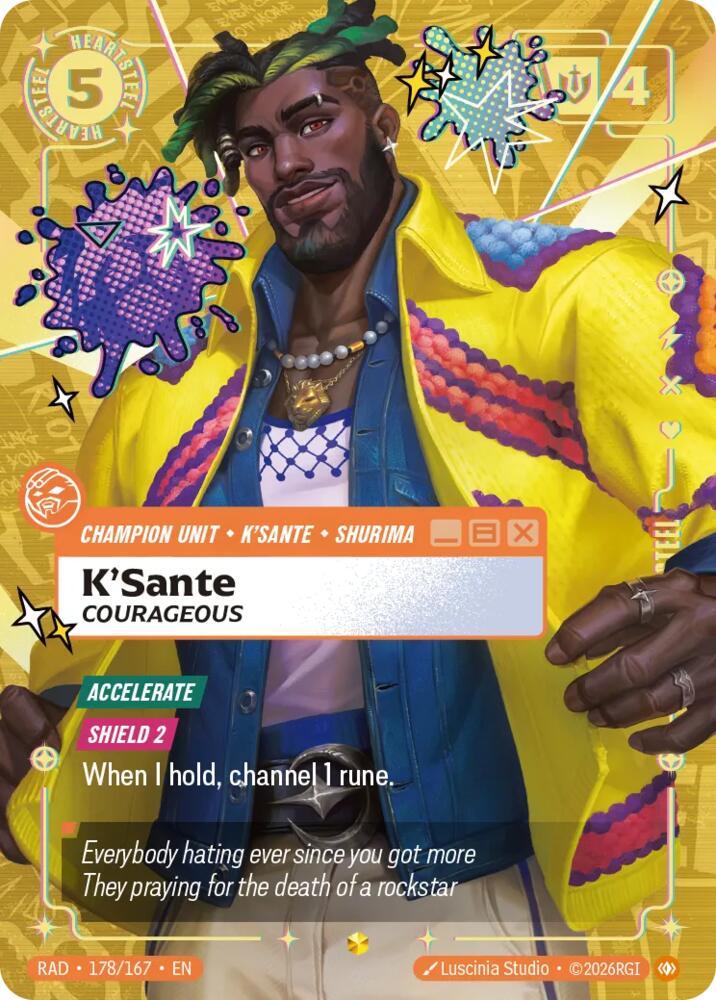 K'Sante, Courageous (Heartsteel Overnumbered) (Foil) (Radiance)(RAD-178/167)(O/AA)