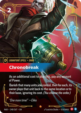 Chronobreak (Foil) (Radiance)(RAD-140/167)(E)