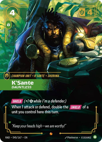 K'Sante, Dauntless (Foil) (Radiance)(RAD-045/167)(E)